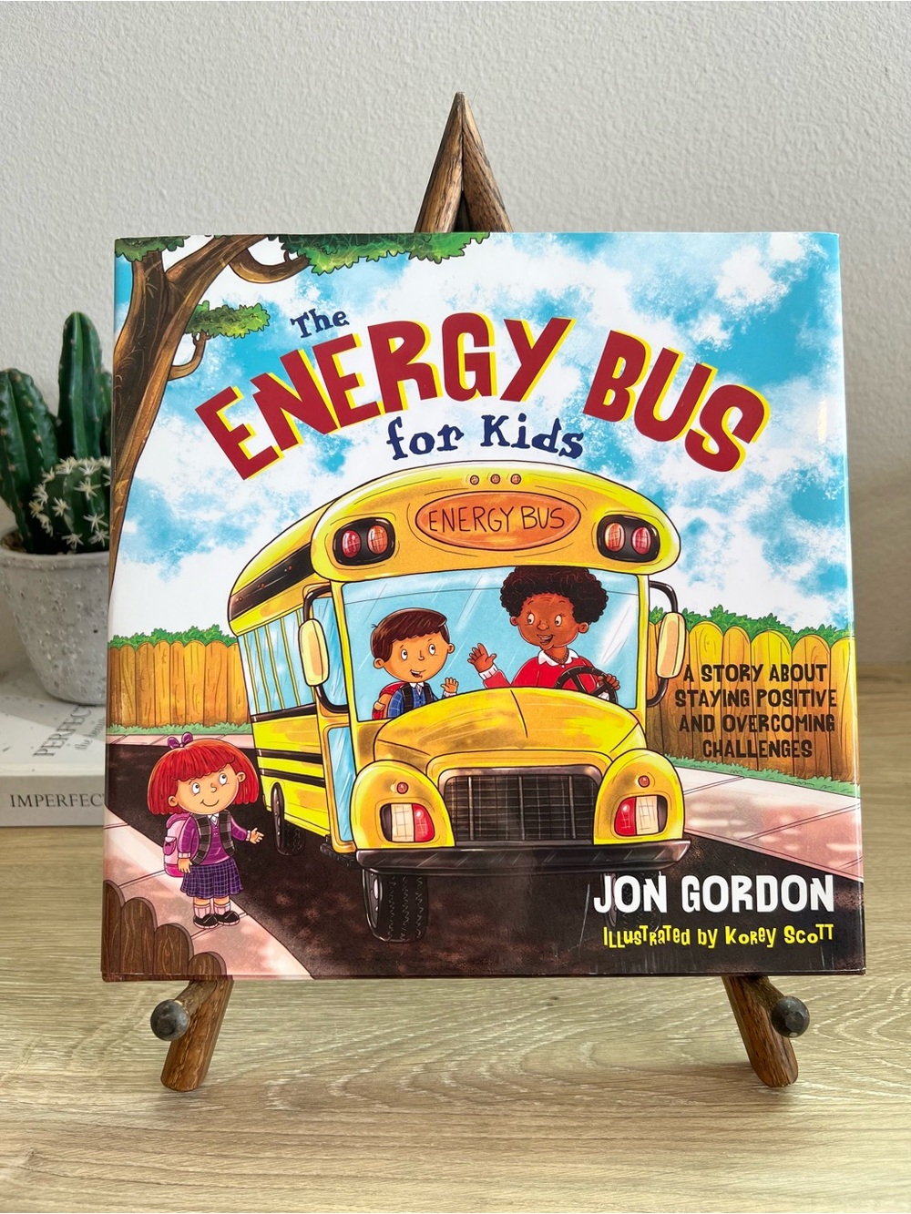 The Energy Bus for Kids Jon Gordon Hardcover Childrens Positive Story Book
